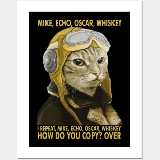 M.E.O.W. Mike Echo Oscar Whiskey Posters and Art